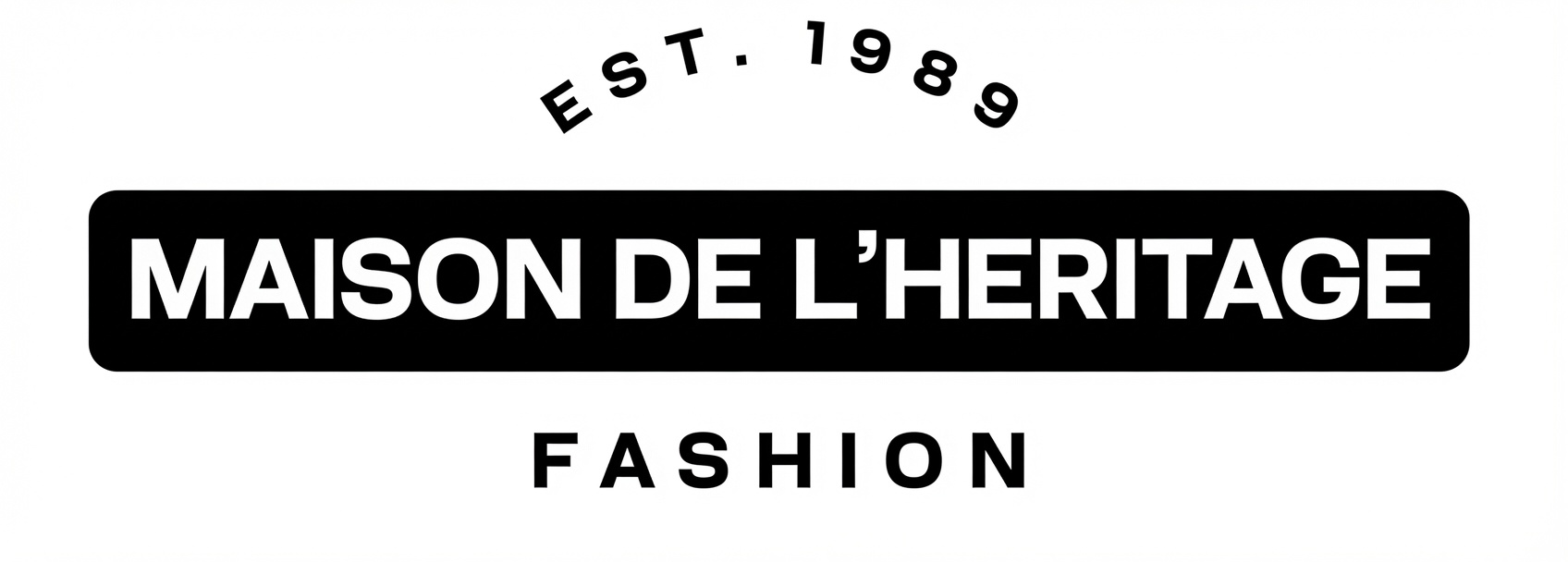 Maison De L'Heritage Fashion